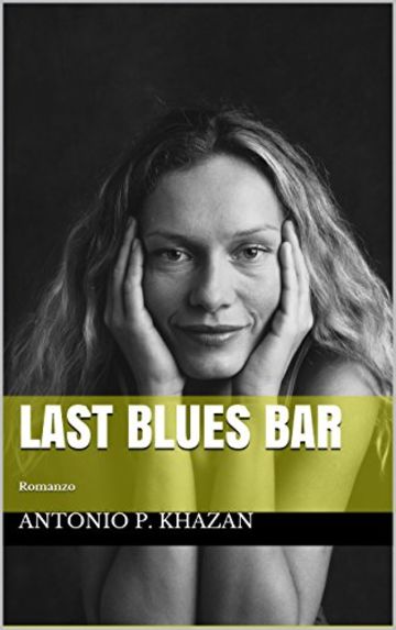 Last Blues Bar: Romanzo